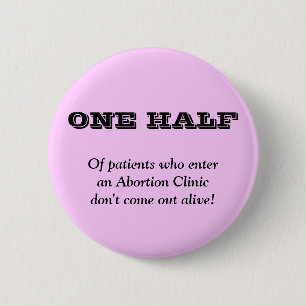 Anti Abortion Pinback Button