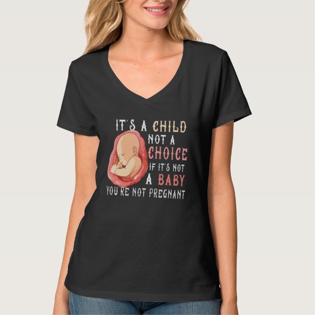 Anti Abortion Pro Life Choice Stop Unborn Lives Co T-Shirt (Front)