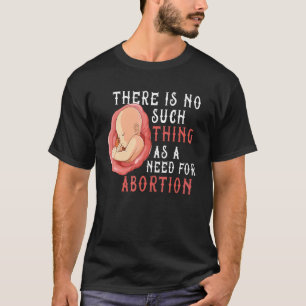 Anti Abortion Pro Life Conservative Unborn Lives T-Shirt