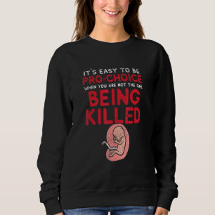 Anti Abortion Pro Life Unborn Babies Sweatshirt
