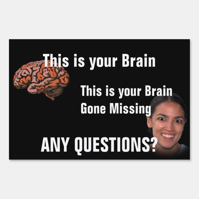 Anti Alexandria Ocasio-Cortez Sign (Back)