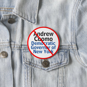 Anti Andrew Cuomo Democrat Governor of New York Button
