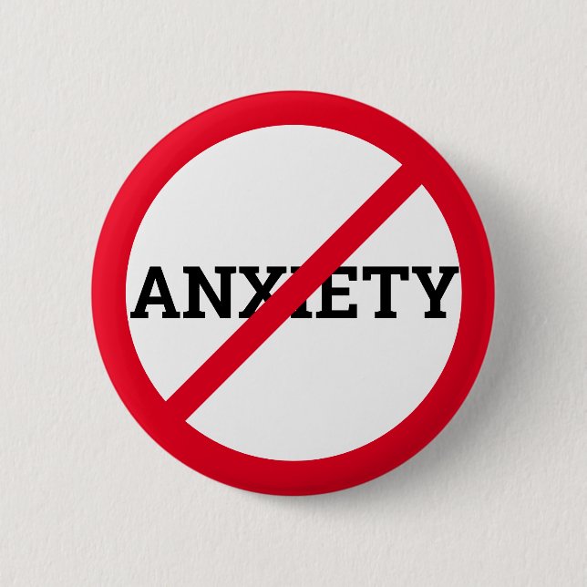 Anti Anxiety Button (Front)