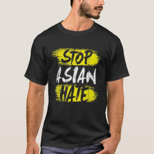 Anti Asian Racism - AAPI Awareness Stop Asian Hate T-Shirt