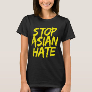 Anti Asian Racism  Aapi Support Stop Asian Hate T-Shirt
