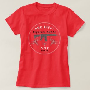 Anti Assault Gun Pro Choice Circle Red T-Shirt
