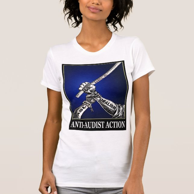 Anti-Audist Action T-Shirt (Front)