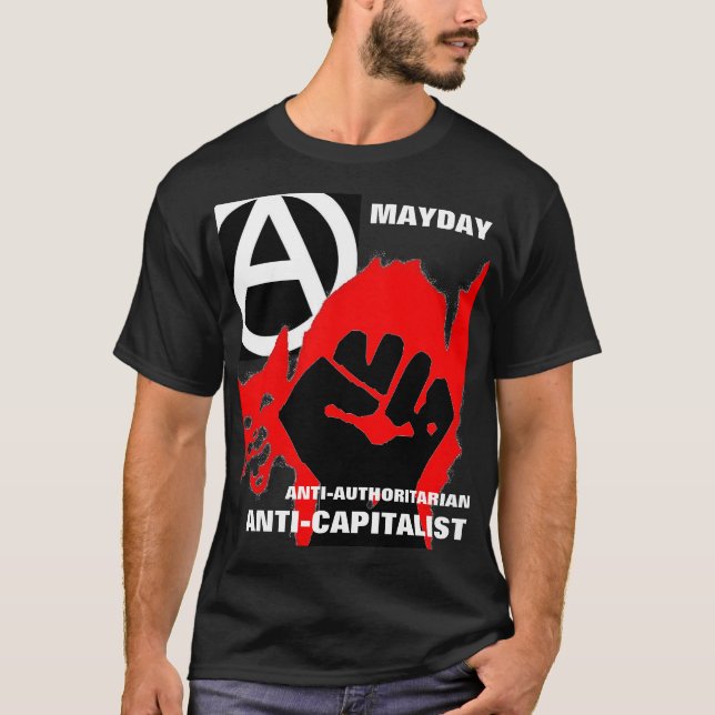 anti-authoritarian anti-capitalist mayday t-shirt (Front)