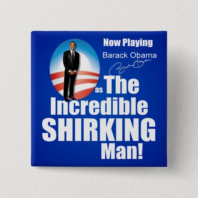 Anti Barack Obama - Shirker Pinback Button (Front)
