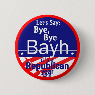 Anti BAYH Indiana Button