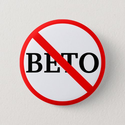 Anti Beto ORourke Button