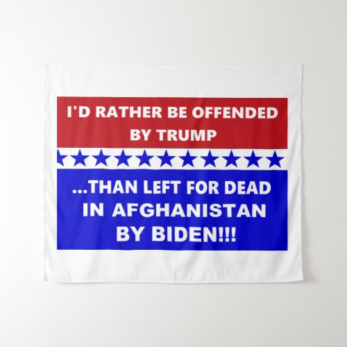 Anti Biden Afghanistan Left For Dead Tapestry
