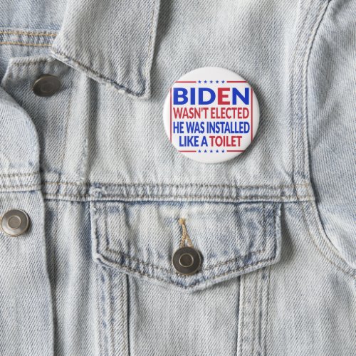 Anti Biden Joe Biden Like A Toilet _ Anti Biden Button
