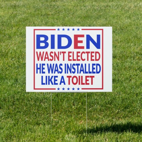 Anti Biden Joe Biden Like A Toilet _ Anti Biden Sign