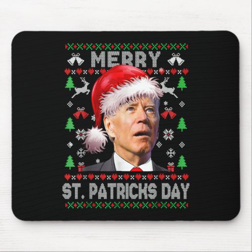 Anti Biden Merry St Patricks Day Ugly Christmasp Mouse Pad