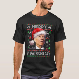 Anti Biden Merry St. Patricks Day Ugly Christmas T-Shirt