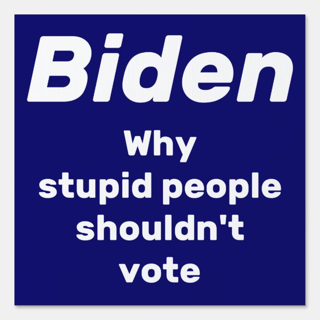 Anti Biden Sign (Front)