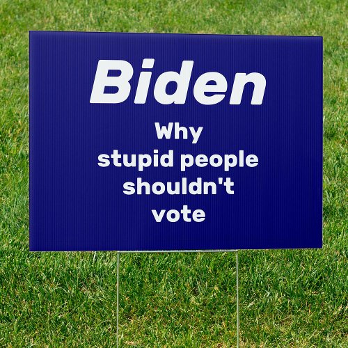 Anti Biden Sign