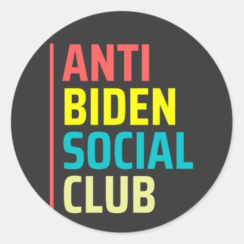 Anti Biden Social club Classic Round Sticker