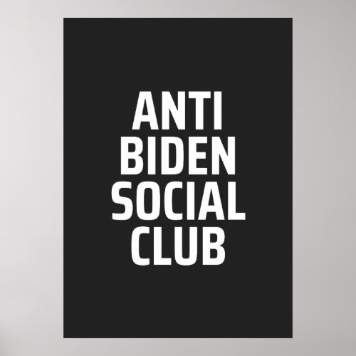 Anti Biden Social Club Poster