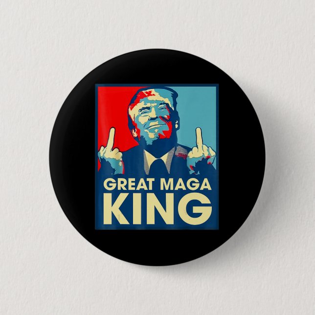 Anti Biden The Great Maga King Fun Trump Ultra Mag Button (Front)