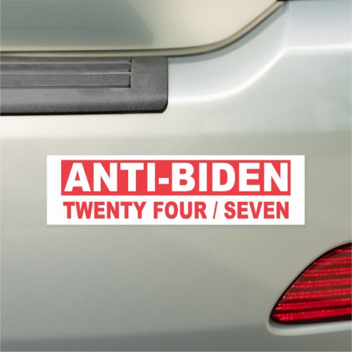 Anti_Biden Twenty Four Seven Car Magnet