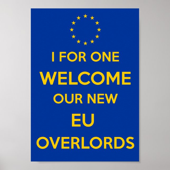 Anti-Brexit poster for the Remainer in your life. (Front)