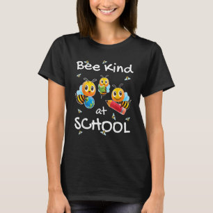 Anti Bully Bee Kind at School  For Children & Teac T-Shirt