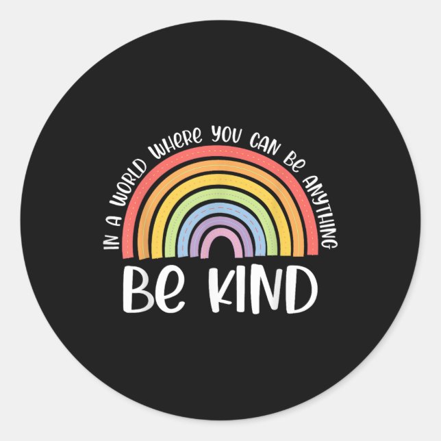 Anti-bullying Be Kind Unity Day Rainbow Kindness  Classic Round Sticker (Front)