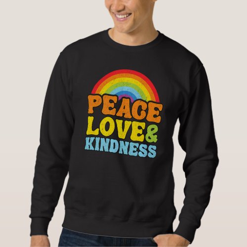 Anti Bullying Rainbow Peace Hippie Peace Love  Ki Sweatshirt