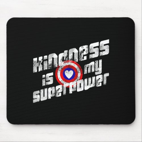 Anti Bullying Shirt Powered By Kindness Mouse Pad