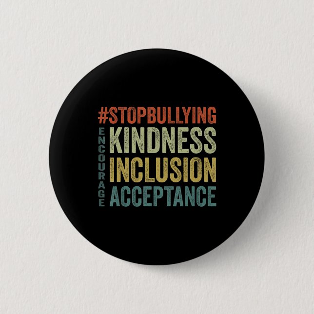 Anti Bullying  World Kindness Day  Stop Bullying  Button (Front)