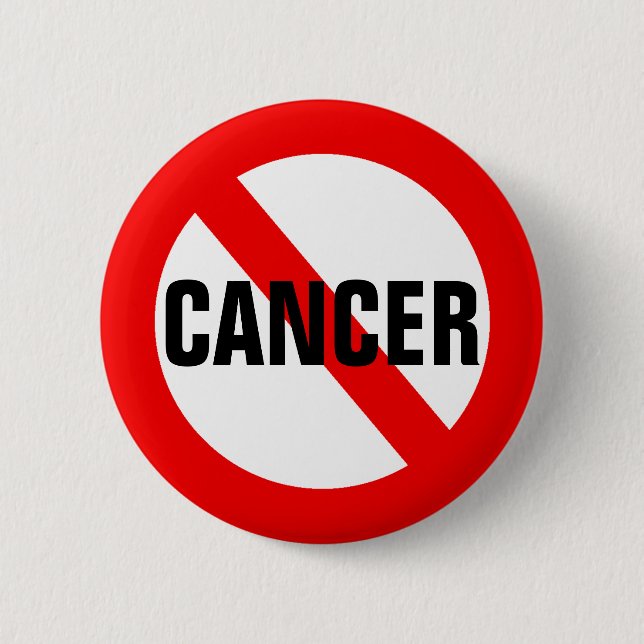 Anti Cancer No Sign Button (Front)
