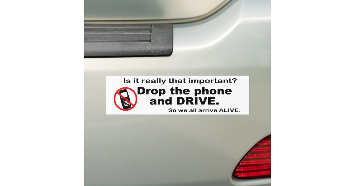 Anti Cell Phone and Driving Bumper Sticker | Zazzle