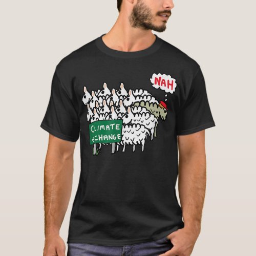 Anti Climate Change T_Shirt