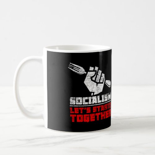 Anti Communism Anti Socialism Coffee Mug