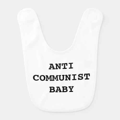ANTI COMMUNIST BABY BIB