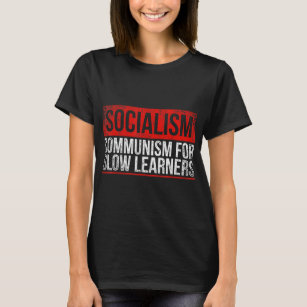 Anti Communist Capitalist Libertarian Anti Sociali T-Shirt