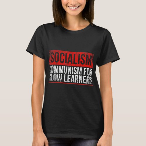 Anti Communist Capitalist Libertarian Anti Sociali T_Shirt