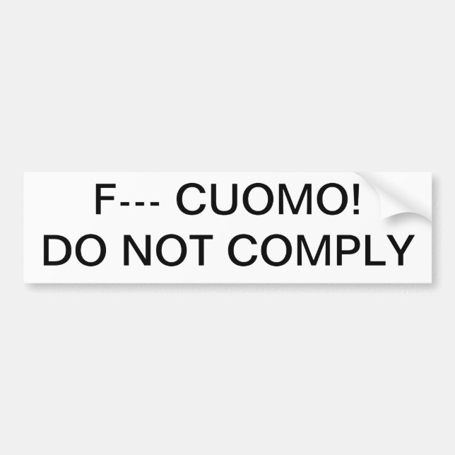 Anti-Cuomo Gun Control DO NOT COMPLY Bumper Sticker (Front)