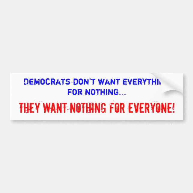 Anti Democrat Bumper Sticker (Front)