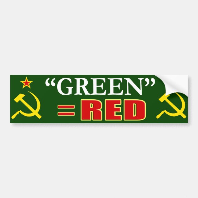 anti Democrat "Green Is New Red" bumper sticker (Front)