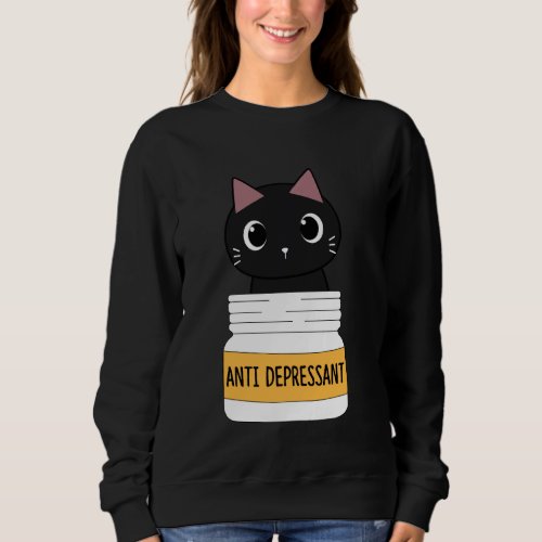 Anti Depressant Fur Cat Kitten  Loves Cat Sweatshirt