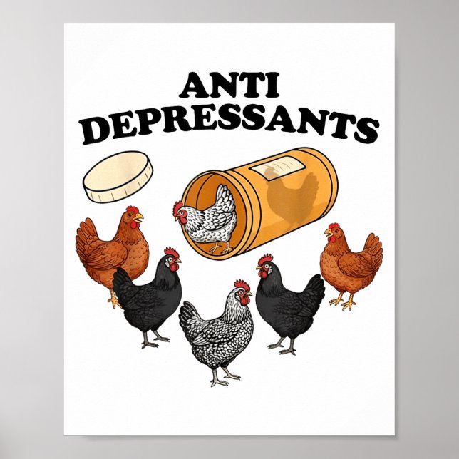 Anti Depressants Chicken  Poster (Front)