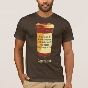 Anti Depressants T-Shirt