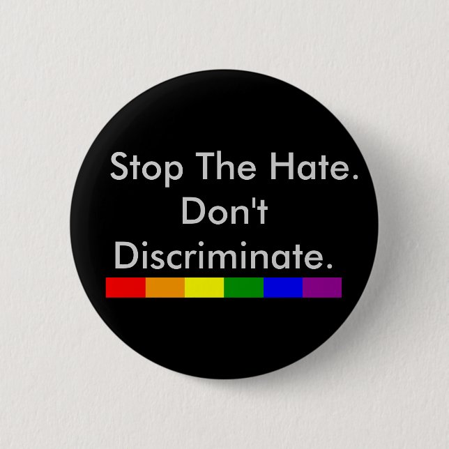 Anti Discrimination and Equality Gay Pride Button (Front)