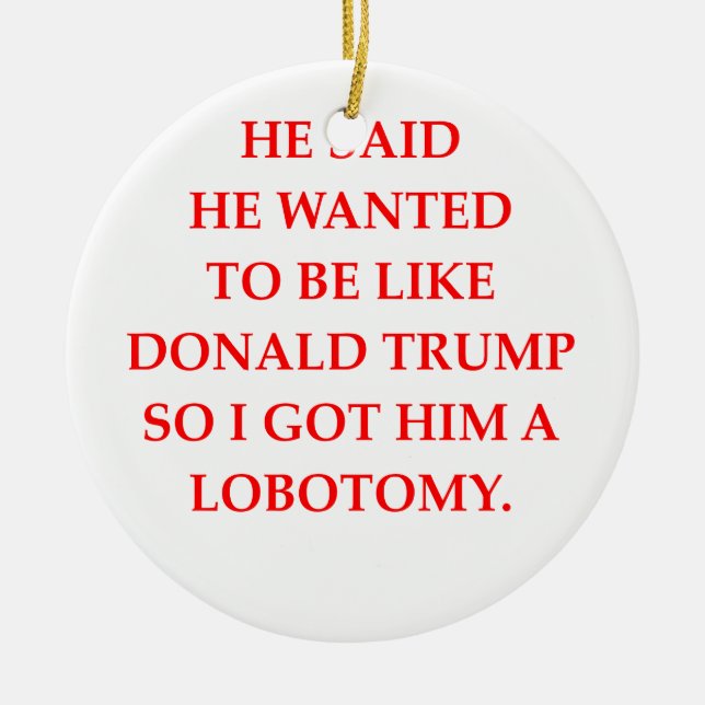 anti donald trump ceramic ornament (Front)