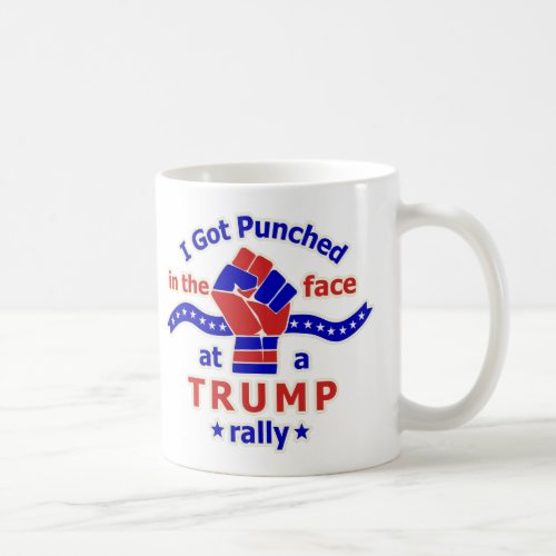 Anti Donald Trump Funny Punched in Face Coffee Mug