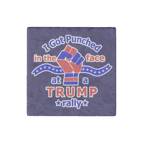 Anti Donald Trump Funny Punched in Face Stone Magnet