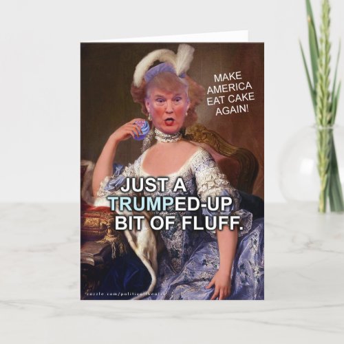 Anti Donald Trump Marie Antoinette 2020 Election Card Anti Donald Trump Marie Antoinette 2020 Election Card